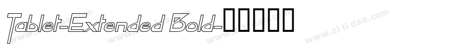 Tablet-Extended Bold字体转换